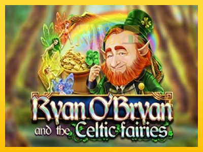 Masina de jocuri Ryan OBryan and the Celtic Fairies cu șansa de a câștiga