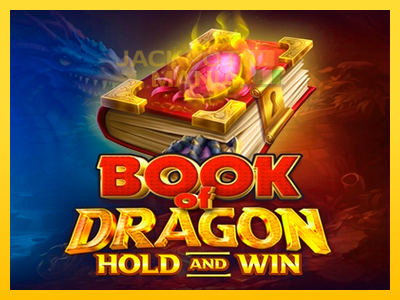 Masina de jocuri Book of Dragon Hold and Win cu șansa de a câștiga