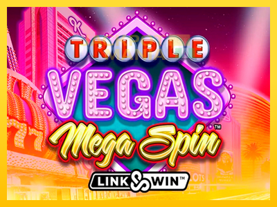 Masina de jocuri Triple Vegas Mega Spin cu șansa de a câștiga