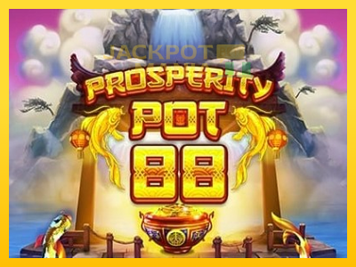 Masina de jocuri Prosperity Pot 88 cu șansa de a câștiga