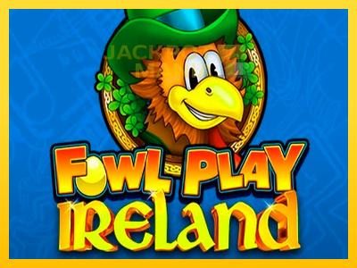 Masina de jocuri Fowl Play Ireland cu șansa de a câștiga