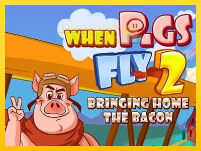 Masina de jocuri When Pigs Fly 2: Bringing Home the Bacon cu șansa de a câștiga