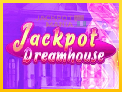 Masina de jocuri Jackpot Dreamhouse cu șansa de a câștiga