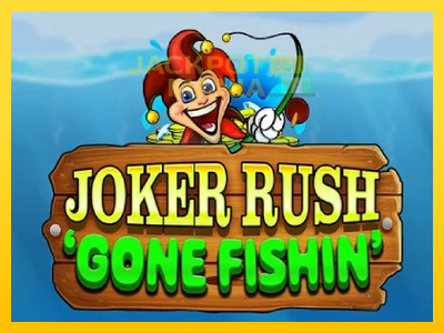 Masina de jocuri Joker Rush Gone Fishin cu șansa de a câștiga