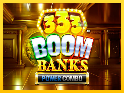 Masina de jocuri 333 Boom Banks Power Combo cu șansa de a câștiga