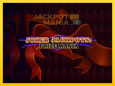 Masina de jocuri Joker Jackpots: Prize Mania cu șansa de a câștiga