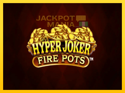 Masina de jocuri Hyper Joker Fire Pots cu șansa de a câștiga