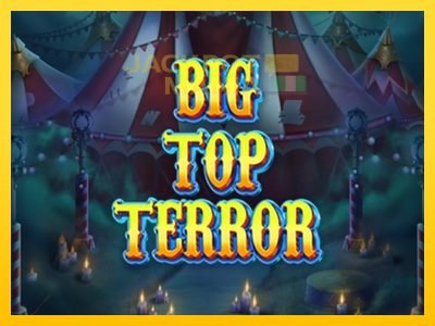 Masina de jocuri Big Top Terror cu șansa de a câștiga